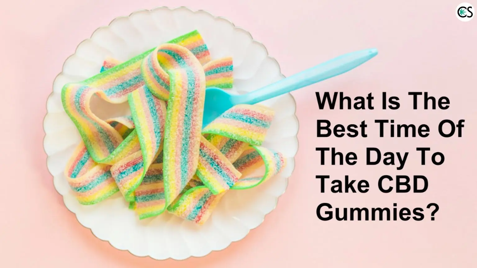 cbd-gummies-best-time-to-take